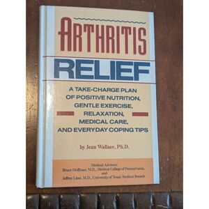 Arthritis Relief Hardcover Book Diet Exercise Pain Management Types Of Arthritis